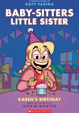 保姆小妹系列 漫画版6 凯伦的生日 英文原版 保姆俱乐部儿童版 图像小说 Baby-Sitters Little Sister Graphix 6 Karen's Birthday