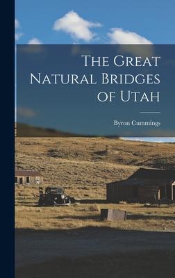 [预订]The Great Natural Bridges of Utah 9781017180183