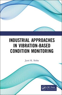 【预订】Industrial Approaches in Vibration-Based Condition Monitoring