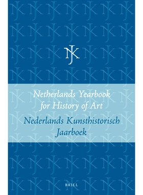 预订 Netherlands Yearbook for History of Art / Nederlands Kunsthistorisch Jaarboek 46 (1995): Beeld en zelfbeeld in de N