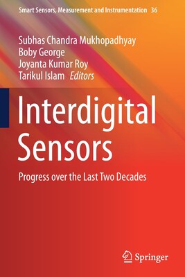 [预订]Interdigital Sensors: Progress over the Last Two Decades