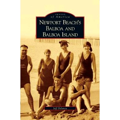 预订 Newport Beach&rsquo;s Balboa and Balboa Island: 9781531635398