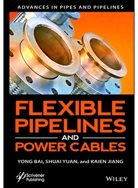 预订 Flexible Pipelines and Power Cables: 9781394287505