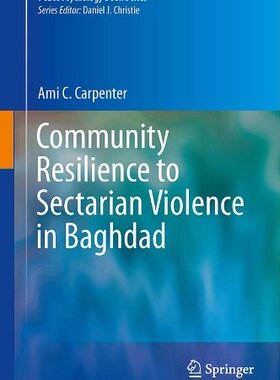【预售】Community Resilience to Sectarian Violence in Baghdad