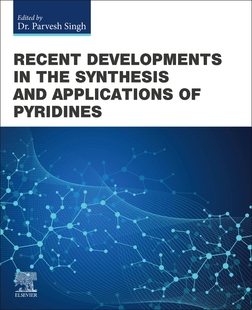 Synthesis Pyridines Recent Applications and the Developments 预订
