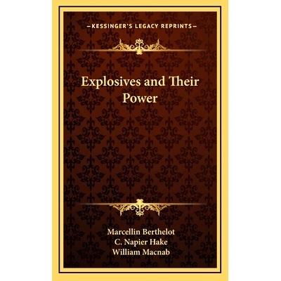 预订 Explosives and Their Power: 9781163873434