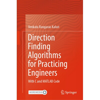 预订 Direction Finding Algorithms for Practicing Engineers With C and MATLAB Code 面向实践工程师的测向算法:使用C与矩阵