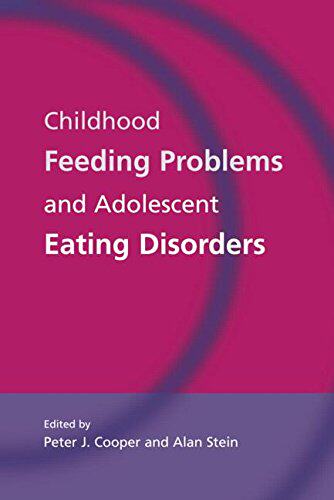 【预订】Childhood Feeding Problems and Adolescent Eating Disorders