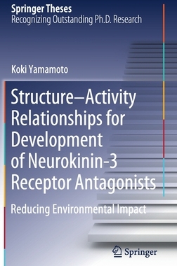 【预订】Structure–Activity Relationships for Development of Neurokinin-3 Receptor Antagonists