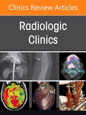 【预订】Pet Imaging, an Issue of Radiologic Clinics of North America, 59 9780323810708