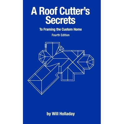 预订 A Roof Cutter’s Secrets to Framing the Custom Home 9780945186205