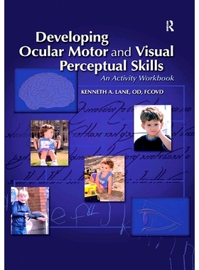 预订 Developing Ocular Motor and Visual Perceptual Skills: An Activity Workbook 发展眼运动与视觉知觉技能：活动练习册: 97