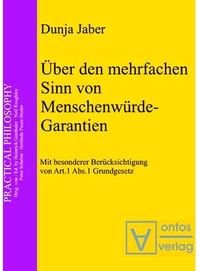 预订 Über den mehrfachen Sinn von Menschenwürde-Garantien: Mit besonderer Berücksichtigung von Artikel 1, Abs. 1 Grun