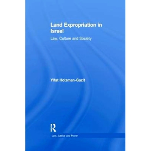 预订 Land Expropriation in Israel: Law, Culture and Society 以色列的土地征用: 9781138249271
