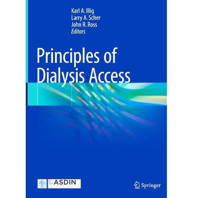 预订 Principles of Dialysis Access 透析准入原则: 9783031705137