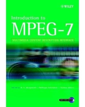 预订 Introduction To Mpeg-7 - Multimedia Content Description Interface +Dvd MPEG-7导论：多媒体内容描述接口 附DVD光盘: 97