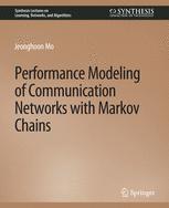 预订 Performance Modeling of Communication Networks with Markov Chains