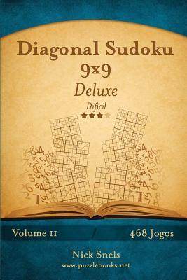 [预订]Diagonal Sudoku 9x9 Deluxe - Dificil - Volume 11 - 468 Jogos 9781514145111
