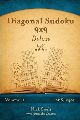 [预订]Diagonal Sudoku 9x9 Deluxe - Dificil - Volume 11 - 468 Jogos 9781514145111