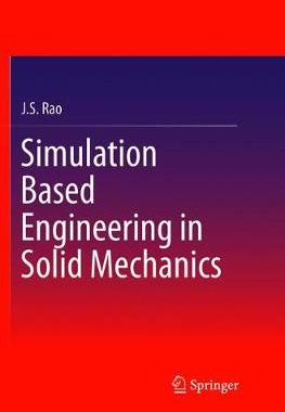 【预订】Simulation Based Engineering in Solid Mechanics