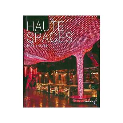 预订 Haute Spaces: Bars & Clubs