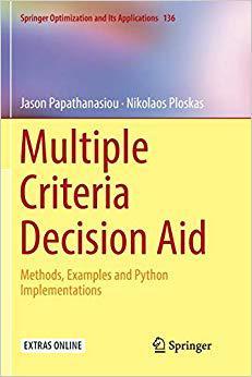 【预售】Multiple Criteria Decision Aid: Methods, Examples and Python Implementations
