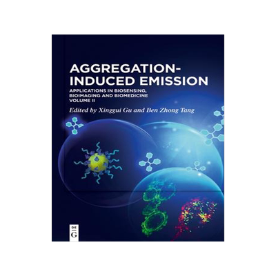[预订]Aggregation-Induced Emission 9783110672985