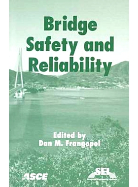 预订 Bridge Safety and Reliability 桥梁安全性和可靠性: 9780784404423