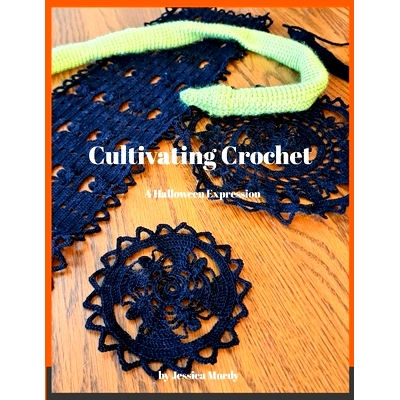 预订 Cultivating Crochet: A Halloween Expression: 9781304492821