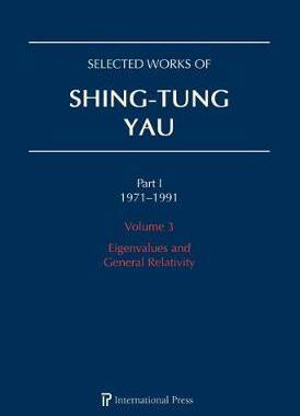[预订]Selected Works of Shing-Tung Yau 1971â€“1991: Volume 3 9781571463784