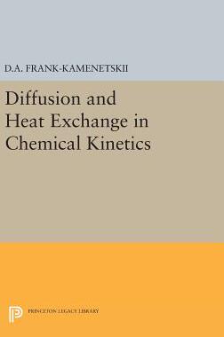 【预订】Diffusion and Heat Exchange in Chemical Kinetics