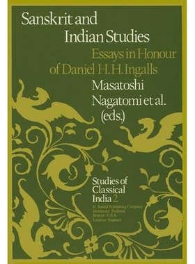 预订 Sanskrit and Indian Studies: Essays in Honour of Daniel H.H. Ingalls: 9789400989436
