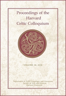 【预订】Proceedings of the Harvard Celtic Colloquium, 38: 2018 9780674241312