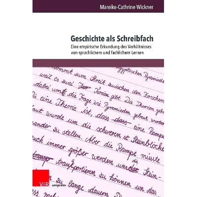 预订 Geschichte als Schreibfach: Eine empirische Erkundung des Verhältnisses von sprachlichem und fachlichem Lernen 作