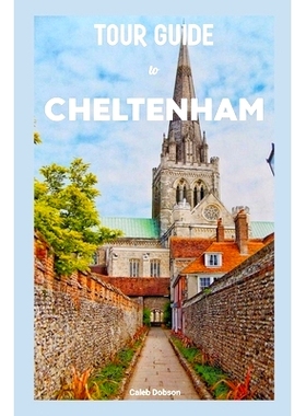 预订 Tour Guide to Cheltenham: Unveiling the Hidden Gems: 9798332888410