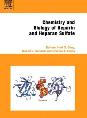 【预订】Chemistry and Biology of Heparin and Heparan Sulfate