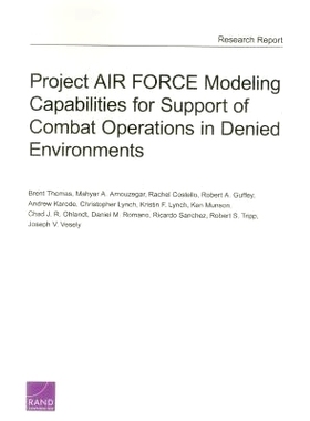 预订 Project Air Force Modeling Capabilities for Support of Combat Operations in Denied Environments 拒绝环境中作战行动