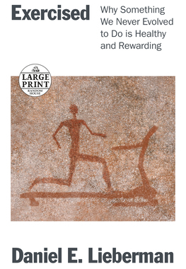 【预订】Exercised: Why Something We Never Evolved to Do Is Healthy and Rewarding