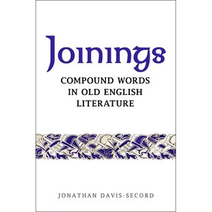 预订 Joinings: Compound Words in Old English Literature 连接：古英语文学中的复合词（丛书）: 9781442637399