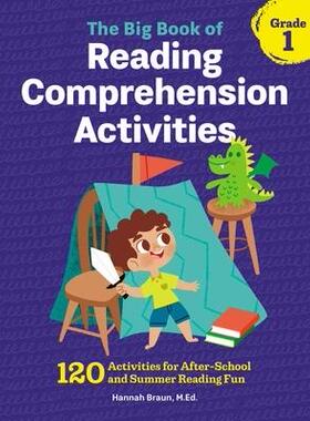 [预订]The Big Book of Reading Comprehension Activities, Grade 1: 120 Activities for After-School and Summe 9781641522946