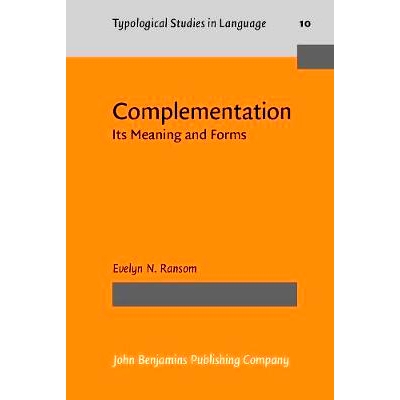 预订 Complementation: its Meaning and Forms.: 9789027228802