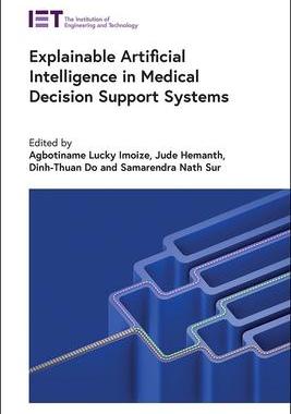 [预订]Explainable Artificial Intelligence in Medical Decision Support Systems 9781839536205