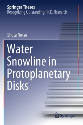 【预订】Water Snowline in Protoplanetary Disks 9789811574412