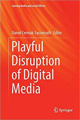 【预售】Playful Disruption of Digital Media