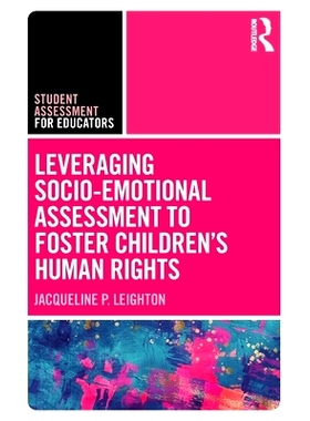 预订 Leveraging Socio-Emotional Assessment to Foster Children’s Human Rights 利用社会情绪评估来促进儿童的人权: 97803677