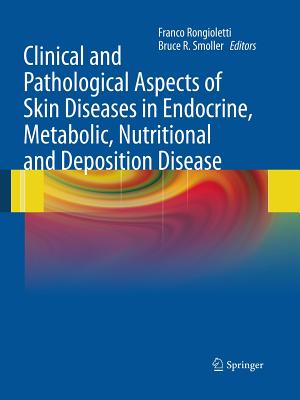 【预订】Clinical and Pathological Aspects of Skin Diseases in Endocrine, Metabolic, Nutritional and Deposition Dis...