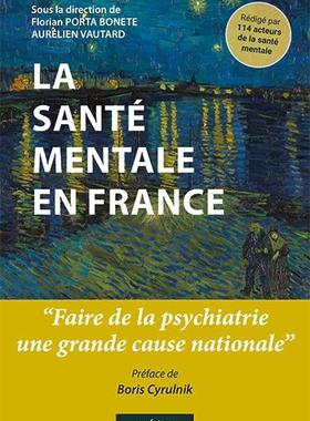 预订 La santé mentale en France : faire de la psychiatrie une grande cause nationale