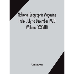 Volume 9789354159923 Magazine December July geographic Index XXXVIII 预订 1920 National