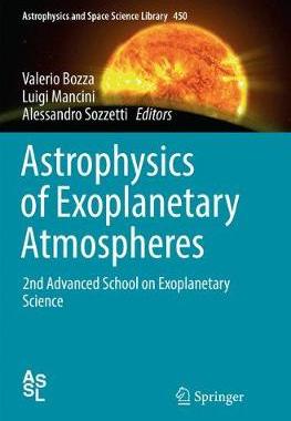 【预订】Astrophysics of Exoplanetary Atmospheres: 2nd Advanced School on Exoplanetary Science