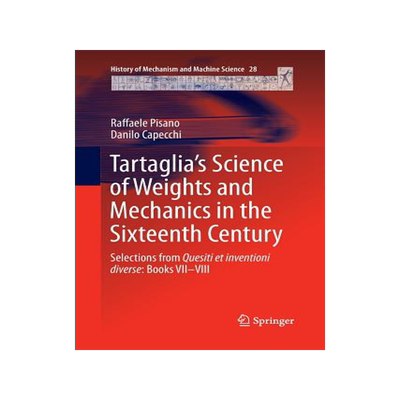 预订 Tartaglia’s Science of Weights and Mechanics in the Sixteenth Century